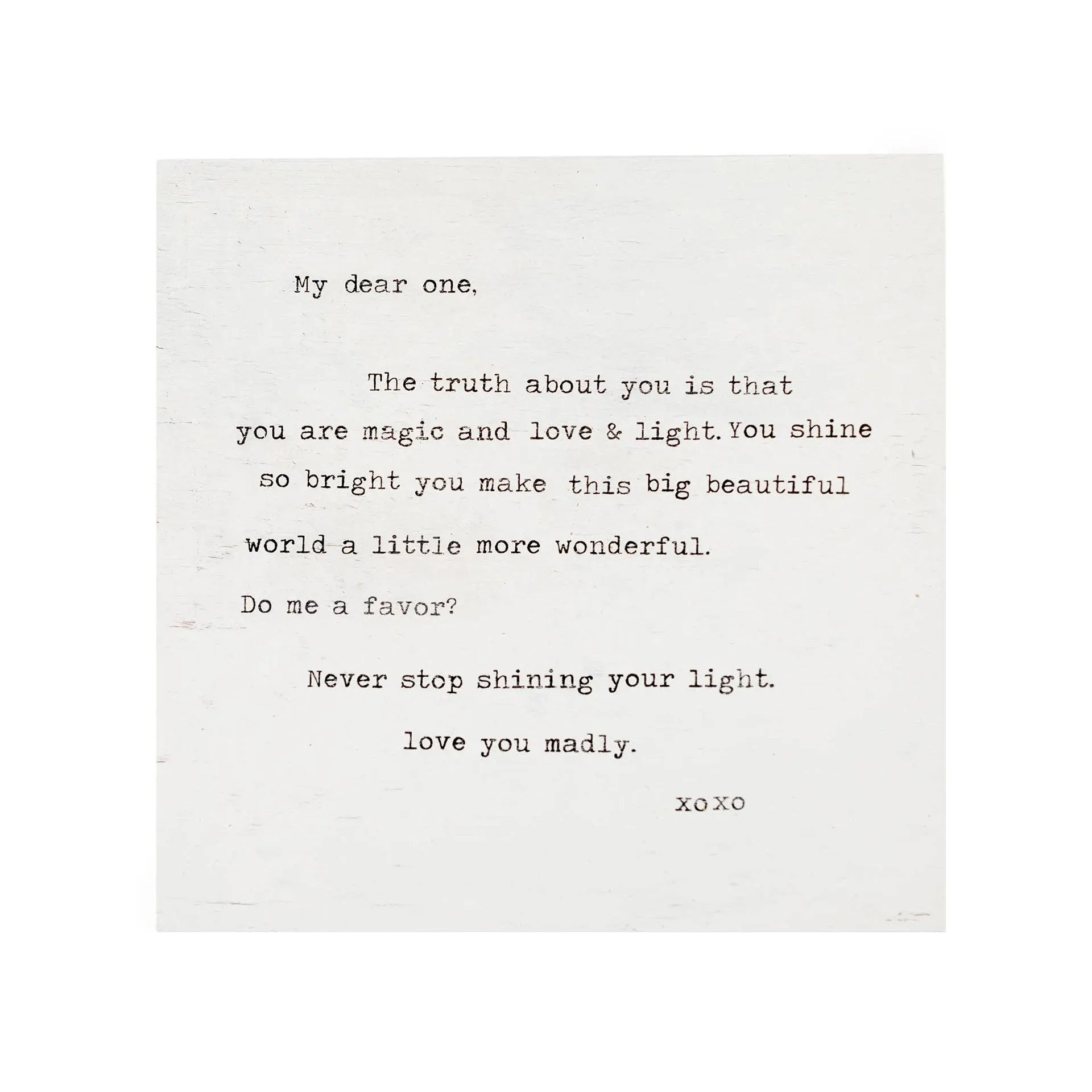 8"x8" Never Stop Shining (My Dear One) Art Poster